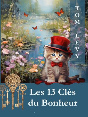 cover image of Les 13 Clés du Bonheur